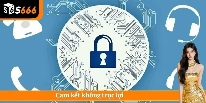 Cam kết không trục lợi