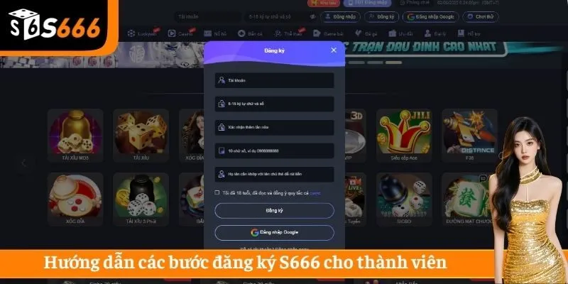 Hướng dẫn các bước đăng ký S666 cho thành viên