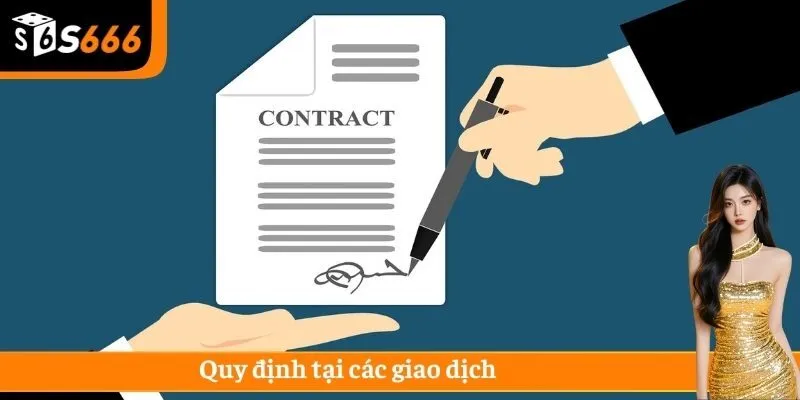 Quy định tại các giao dịch