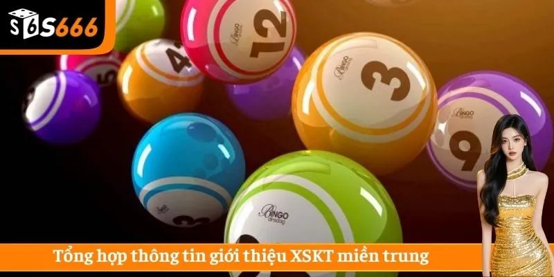 Tổng hợp thông tin giới thiệu XSKT miền trung